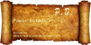 Papir Ditmár névjegykártya